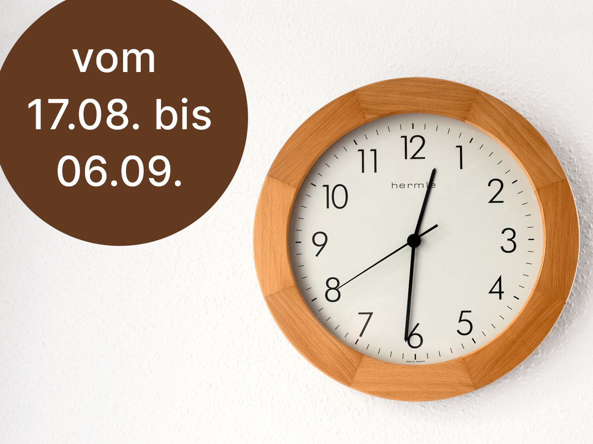 Vom 17.08. bis 06.09. Mittwochs und Freitags nur von 08:00 – 12:00 Uhr geöffnet. Vereinbarte Termine bleiben bestehen!